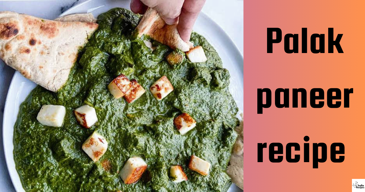 Palak paneer recipe